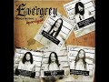 Evergrey-still in the water Evergrey-still in the water