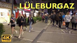 Lüleburgaz Walking Tour 4K UHD 50fps  19 Mayıs K