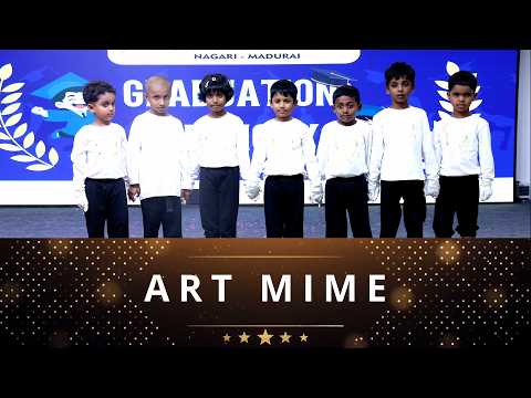 Art Mime | Graduation Day | Kalvi International Public School | Nagari | Madurai