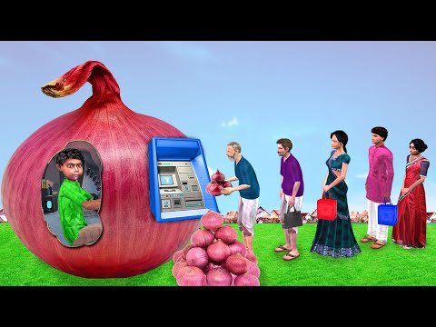 प्याज एटीएम Giant Onion ATM Thief Comedy Video Hindi Kahaniya Moral Stories New Funny Comedy Video