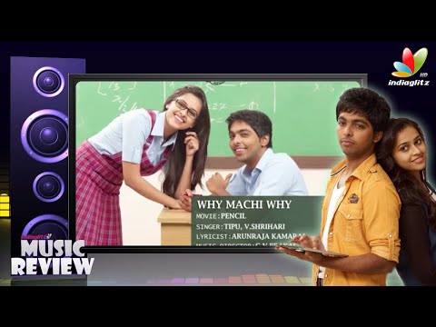 Pencil Song Review | G.V.Prakash, Sri Divya | Yaarai Polum, LED Kannala, Kangalilae