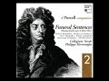 henry purcell wrote his most noble and moving music when he was dealing with death and affliction. when the queen mary ii died on 28 december, 1694 he adapted his 1680 - 1682 funeral service for her funeral.
the anthem 