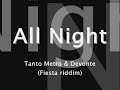 All Night - Tanto Metro & Devonte