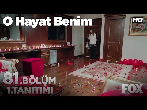 O Hayat Benim 81. bölüm fragmanı                                                                                                                                                                                                                          