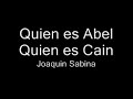 Joaquin Sabina Quien es Abel Quien es Cain Joaquin Sabina Quien es Abel Quien es Cain