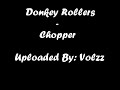 Donkey Rollers - Chopper Donkey Rollers - Chopper