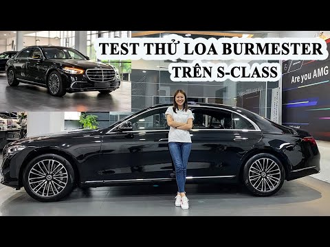 [Test] Loa Burmester 3D với 15 loa, công suất 710 watt trên S-Class có gì hay? | Giang Phan