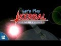 Let's Play Kerbal Space Program #12 - Kerbinrise