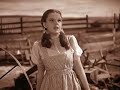 Judy Garland - Over The Rainbow