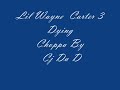 Lil Wayne Carter 3 Dying
