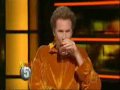 Funniest man alive - Will Ferrell