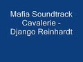Mafia Soundtrack Cavalerie - Django Reinhardt