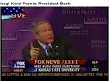 Kurds Thanks Bush Kurds Thanks Bush