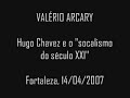 Hugo Chavez e o socialismo do século XXI - parte 2