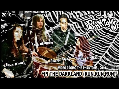 THE PHANTOMS:"In the Darkland" (2010)