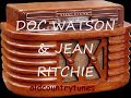 DOC WATSON &amp; JEAN RITCHIE-WHERE ARE YOU GOING