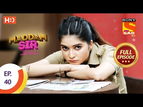 Maddam Sir - Ep 40 - Full Episode - 5th August 2020