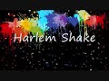 Baauer – Harlem Shake