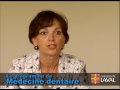 Le programme de médecine dentaire à l'Université Laval.