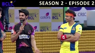 Frooti BCL Episode 2 – Delhi Dragons vs Chennai 