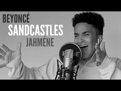 Beyonce | Sandcastles (Live) | Jahméne