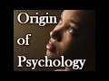 psychology origin of word psyche   mind soul breath