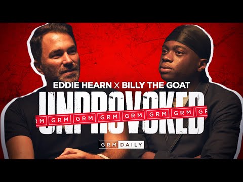 Eddie Hearn ‘You’re the biggest clout chaser I have ever seen” : Unprovoked w/ BillyTheGoat 🐐