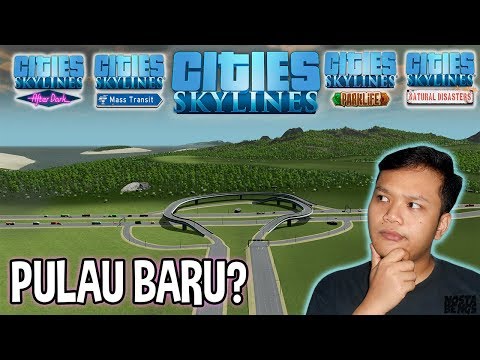 Pulau Baru, Berita Dan Pemberitahuan - Cities Skylines Indonesia