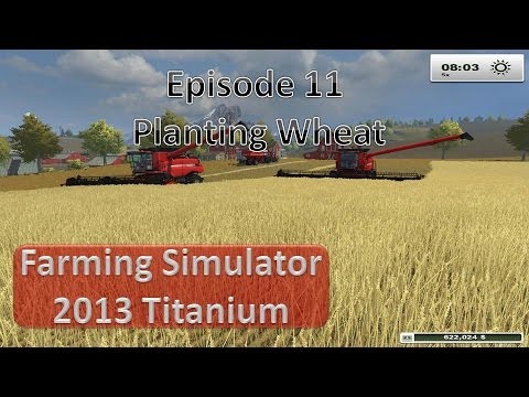 how to harvest wheat in farming simulator 2013