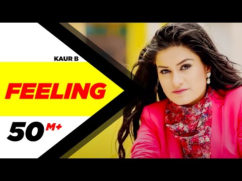 Feeling | Kaur B | feat. Bunty Bains | Desi Crew | Official Video 2014