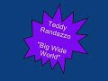 Teddy Randazzo.....Big Wide World Teddy Randazzo.....Big Wide World