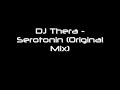 DJ Thera - Serotonin DJ Thera - Serotonin