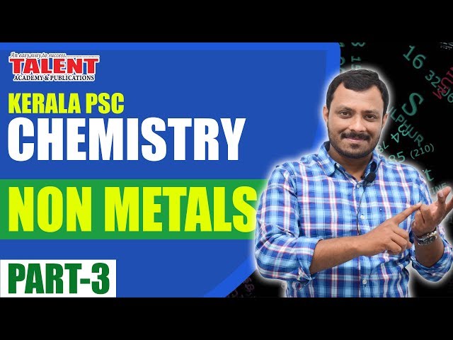 Kerala PSC Chemistry for Univeristy Assistant (Non Metals) Part-3 | Degree Level | Talent Academy