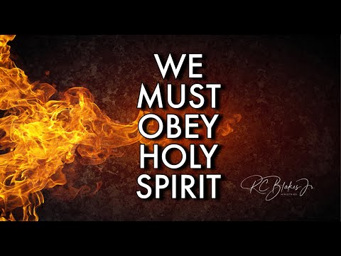 OBEYING THE HOLY SPIRIT - RC Blakes