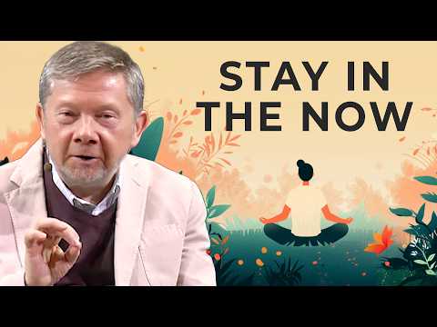 Eckhart Tolle on the Significance of Being Present in the Now