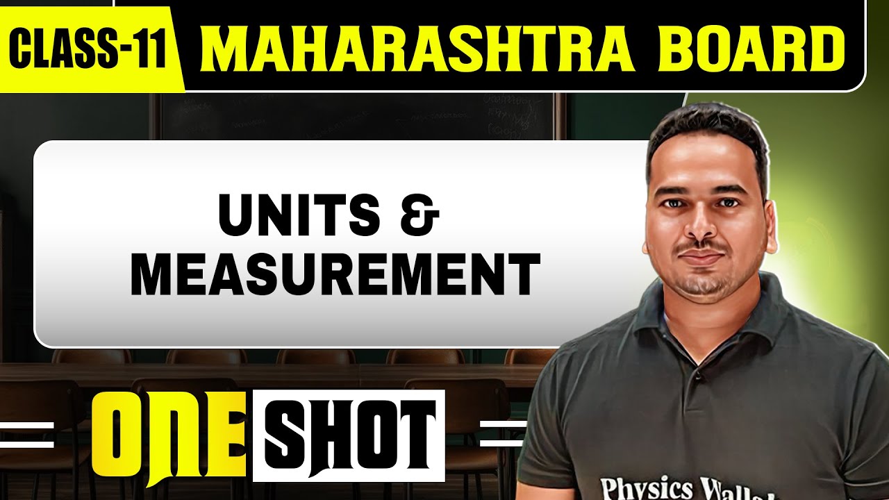 UNITS AND MEASUREMENT IN 1 SHOT | Physics | Class11th | Maharashtra Board