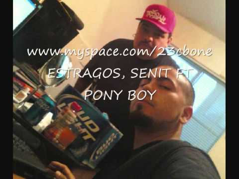 PONY BOY , FT ESTRAGOS, ESTAS EN MY SUENOS