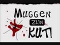 Muggen zijn Kut! Jingle