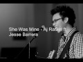 .She Was Mine.