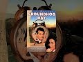 Groundhog Day