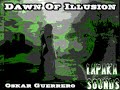 Oskar Guerrero - Dawn Of Illusion - Lapaka Sounds