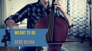 Bebe Rexha (feat. Florida Georgia Line) - Meant to Be for cello (COVER)