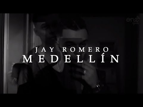 Medellín - Jay Romero