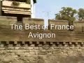 The Best of France - Avignon