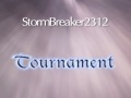 BIG NEWS! StormBreaker2312 Tournament!!!