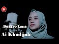 Ai Khodijah - Busyro Lana (Latin)
