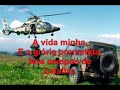 pra qm nao sabe canta a cançao da infantaria..........