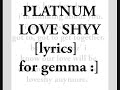 Platinum - Love Shy LYRICS