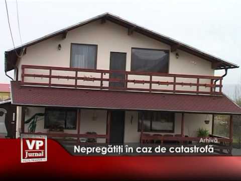 Nepregătiţi în caz de catastrofă
