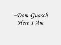 Here I Am-Dom Guasch